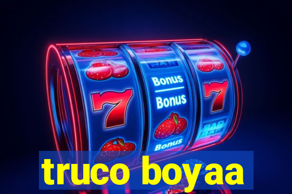 truco boyaa